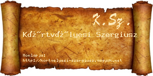 Körtvélyesi Szergiusz névjegykártya